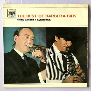 Chris Barber & Acker Bilk – The Best Of Barber & Bilk - Volu, Cd's en Dvd's, Vinyl | Jazz en Blues, Ophalen of Verzenden, Nieuw in verpakking