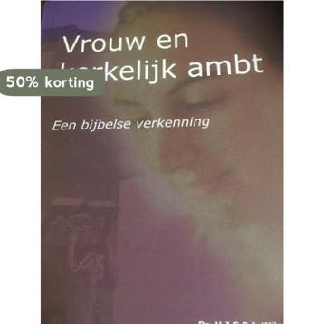Vrouw en kerkelijk ambt 9789081171069 H.J.C.C.J. Wilschut, Verzenden, Zo goed als nieuw, H.J.C.C.J. Wilschut