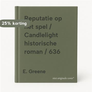 Reputatie op het spel / Candlelight historische roman / 636, Verzenden, Gelezen, E. Greene