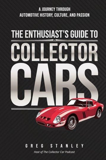 9781964081809 The Enthusiasts Guide To Collector Cars, Verzenden, Nieuw, Greg Stanley