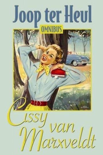 Joop ter Heul omnibus - Cissy Van Marxveldt 9789020524833, Boeken, Verzenden, Zo goed als nieuw, Cissy Van Marxveldt