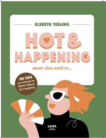 Hot & happening maar dan anders... | 9789463141536 | Elsbeth, Ophalen of Verzenden, Zo goed als nieuw, Elsbeth Teeling