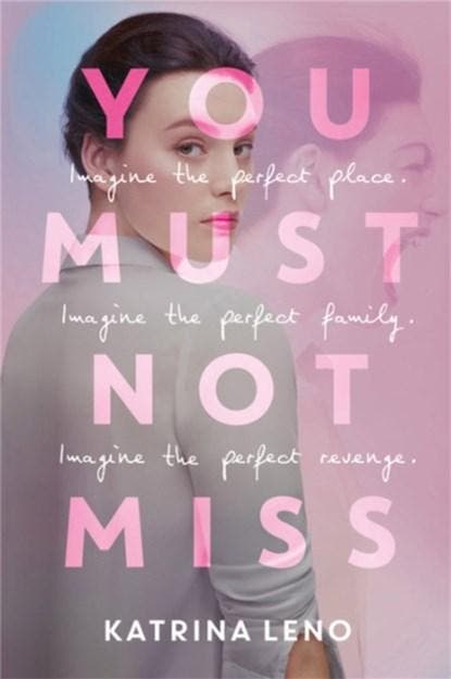 You Must Not Miss | 9780316449779 | Katrina Leno, Boeken, Kinderboeken | Jeugd | 13 jaar en ouder, Zo goed als nieuw