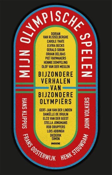 Mijn Olympische Spelen | Nieuw, Ophalen of Verzenden, Nieuw, John Volkers; Frans Oosterwijk; Hans Klippus; Henk Stouwdam