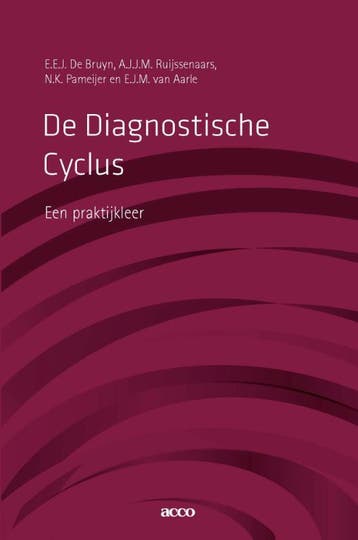 De diagnostische cyclus - E.E.J. de Bruyn 9789033452987, Verzenden, Zo goed als nieuw, E.E.J. de Bruyn