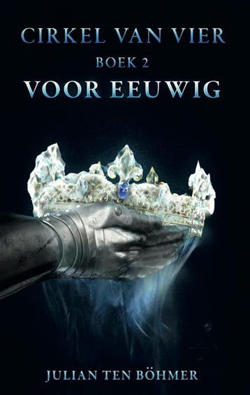 Voor eeuwig / De cirkel van vier / 2 - Julian ten Böhmer, Verzenden, Gelezen, Julian ten Böhmer