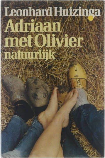 Adriaan met Olivier natuurlijk - Huizinga, Verzenden, Gelezen