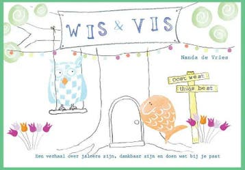Wis en Vis Oost West Thuis Best 9789464317640 Nanda de Vries, Verzenden, Zo goed als nieuw, Nanda de Vries