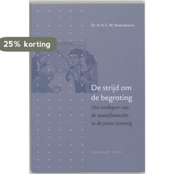 Strijd om de begroting - H.A.C.M. Notenboom 9789056251277, Verzenden, Zo goed als nieuw, H.A.C.M. Notenboom