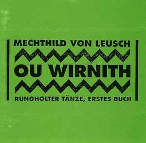 cd - Mechthild Von Leusch - Ou Wirnith, Rungholter TÃ¤nze., Verzenden, Zo goed als nieuw