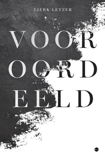 Vooroordeeld - Tjerk Letzer 9789464894738, Verzenden, Gelezen, Tjerk Letzer