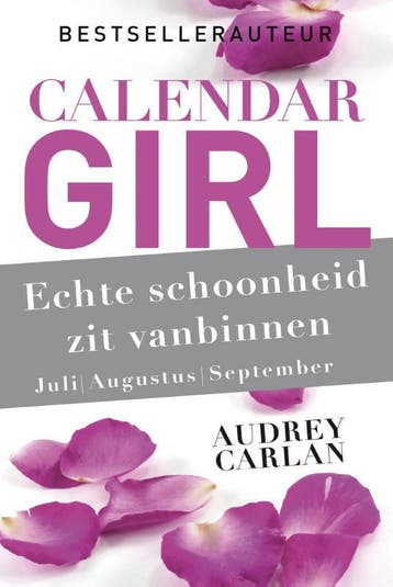 Echte schoonheid zit vanbinnen - juli/augustus/september /, Boeken, Verzenden, Gelezen, Audrey Carlan