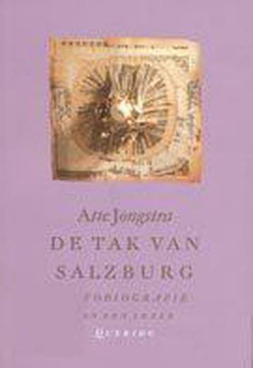 De tak van Salzburg - A. Jongstra 9789021468013, Verzenden, Gelezen, A. Jongstra