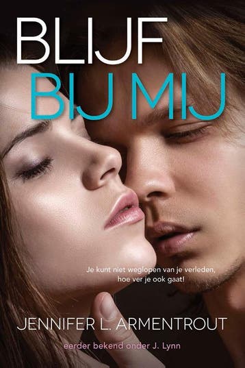Blijf bij mij / Wacht op mij / 3 - Jennifer L. Armentrout, Verzenden, Gelezen, Jennifer L. Armentrout