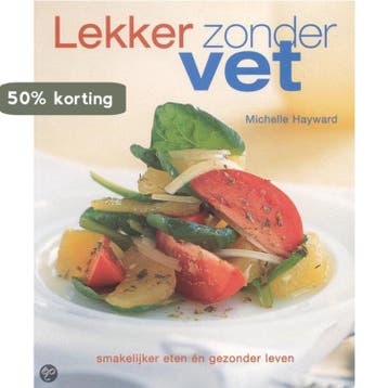 Lekker zonder vet - M. Hayward 9789045302317, Boeken, Verzenden, Gelezen, M. Hayward