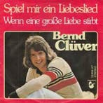 vinyl single 7 inch - Bernd ClÃ¼ver - Spiel Mir Ein Liebe., Verzenden, Zo goed als nieuw