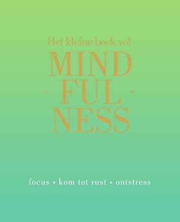 Het kleine boek vol mindfulness - Tiddy Rowan 9789000343287, Boeken, Esoterie en Spiritualiteit, Verzenden, Gelezen, Tiddy Rowan