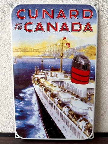 No reserve- Emaille reclamebord Cunard To Canada - Emaille