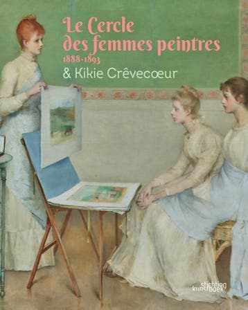 Le Cercle Des Femmes Peintres Ft Kikie Crèvecœur |  | Nieuw, Ophalen of Verzenden, Nieuw