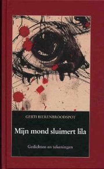 Mijn mond sluimert lila - Gijs Bierenbroodspot 9789035124172, Verzenden, Zo goed als nieuw, Gijs Bierenbroodspot
