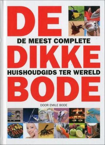 De Dikke Bode - Emile Bode 9789490783372, Boeken, Verzenden, Gelezen, Emile Bode