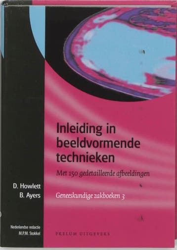 Inleiding beeldvormende technieken / Geneeskundige zakboeken, Verzenden, Gelezen, D.C. Howlett
