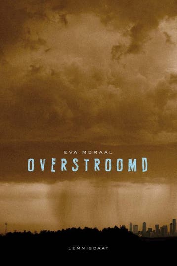 Overstroomd - Eva Moraal 9789047705116, Verzenden, Gelezen, Eva Moraal