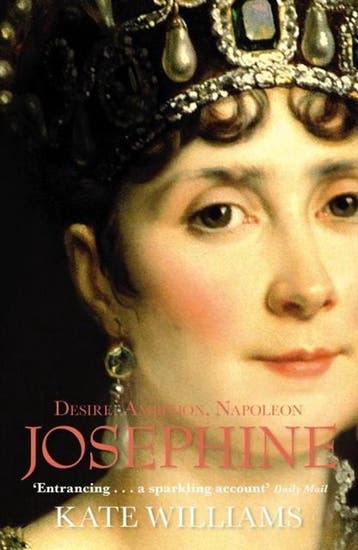 Josephine Desire Ambition Napoleon - Kate Williams, Verzenden, Zo goed als nieuw, Kate Williams