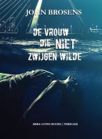 De vrouw die niet zwijgen wilde 9789492343031 John Brosens, Boeken, Verzenden, Gelezen, John Brosens