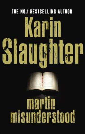 Martin Misunderstood - Karin Slaughter 9781846055041, Verzenden, Gelezen, Karin Slaughter