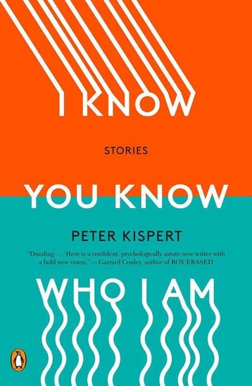 I Know You Know Who I Am Stories - Peter Kispert, Verzenden, Zo goed als nieuw, Peter Kispert