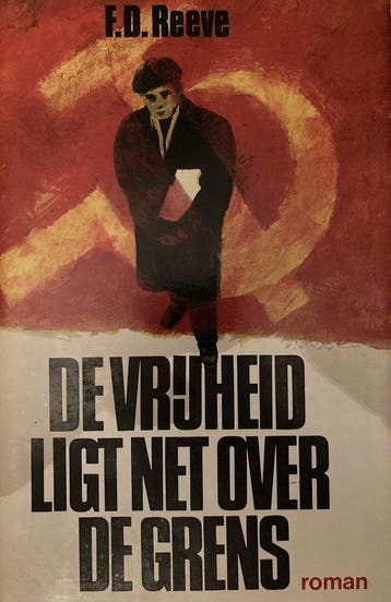 Vrijheid ligt net over de grens - Reeve 9789010001269, Boeken, Verzenden, Gelezen, Reeve