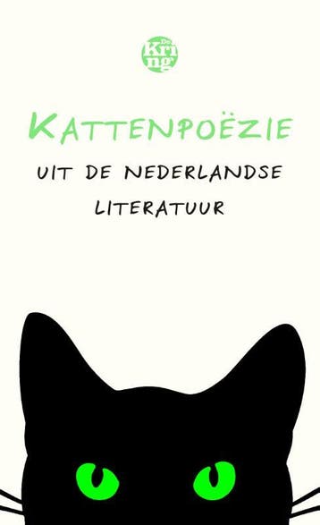 Kattenpoëzie uit de Nederlandse literatuur 9789462971868, Verzenden, Zo goed als nieuw
