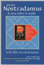 Nostradamus, de mens achter de mythe 9789074899574, Verzenden, Gelezen, K.M. Hamaker-Zondag