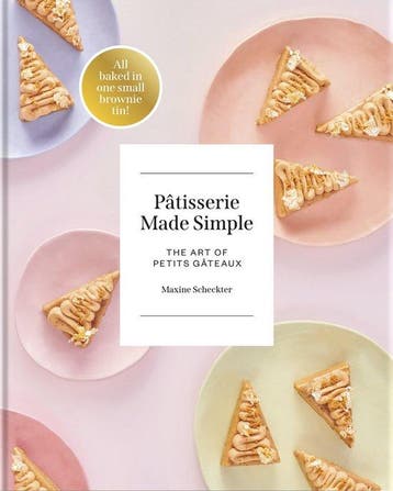 9781739174057 Patisserie Made Simple Maxine Scheckter, Verzenden, Nieuw, Maxine Scheckter