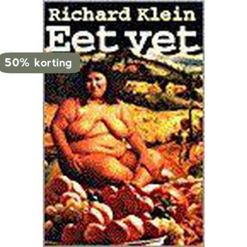 Eet vet - Roel Klein 9789050000499, Boeken, Kookboeken, Verzenden, Gelezen, Roel Klein
