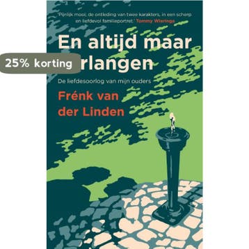 En altijd maar verlangen - Frénk van der Linden, Verzenden, Gelezen, Frénk van der Linden