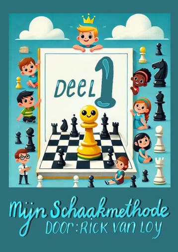 Mijn Schaakmethode Deel 1, schaken, kinderen, leraren, Hobby en Vrije tijd, Denksport en Puzzels, Verzenden, Nieuw, Schaken
