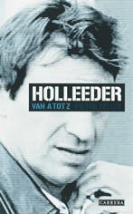 Willem Holleeder van A tot Z 9789048800315 Pieter Feller, Boeken, Verzenden, Gelezen, Pieter Feller