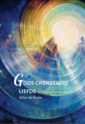 Gods Grenzeloze Liefde | Wim Bruin | Nieuw, Ophalen of Verzenden, Nieuw, Wim Bruin