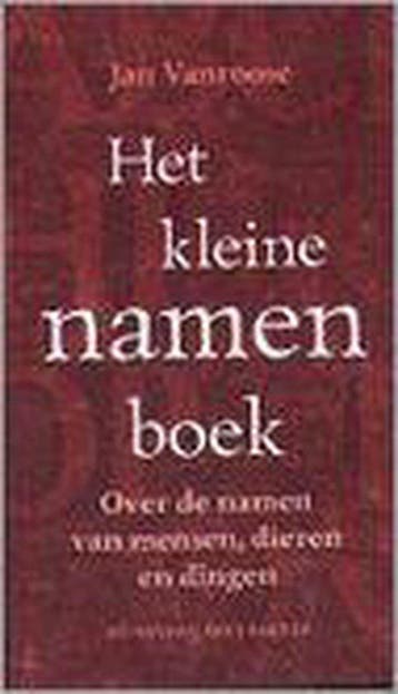 KLEINE NAMENBOEKJE - J. Vanroose 9789035121539, Verzenden, Zo goed als nieuw, J. Vanroose