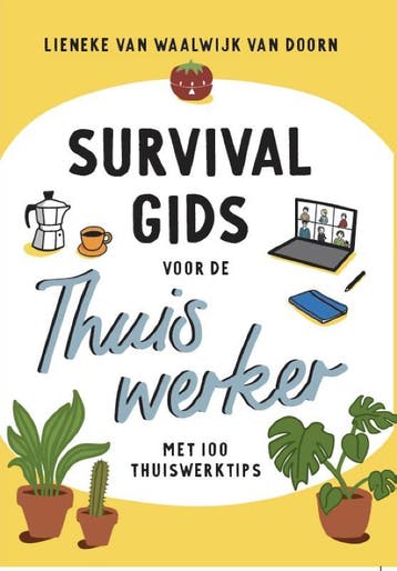 Survivalgids voor de thuiswerker 9789491863516, Zo goed als nieuw