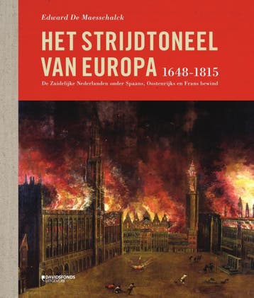 Het Strijdtoneel Van Europa (1648-1815) | Nieuw, Ophalen of Verzenden, Nieuw, Edward De Maesschalck