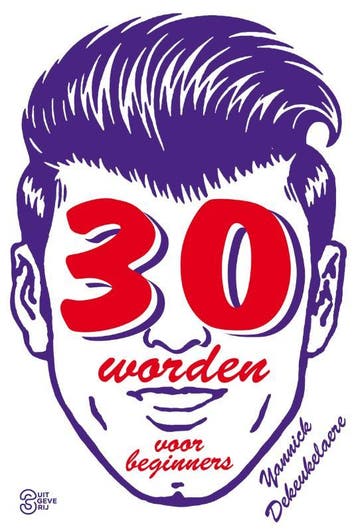 30 worden voor beginners 9789022334188 Yannick Dekeukelaere, Boeken, Literatuur, Verzenden, Zo goed als nieuw, Yannick Dekeukelaere
