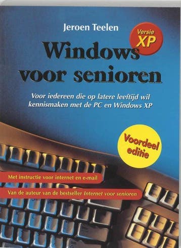 Windows Xp Voor Senioren Voordeeled - Teelen, Boeken, Verzenden, Gelezen