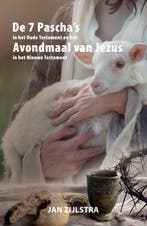 De 7 Pascha s in het OT en NT 9789492777065 Jan Zijlstra, Verzenden, Zo goed als nieuw, Jan Zijlstra