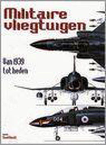 Militaire vliegtuigen van 1939 tot heden 9789061138570, Verzenden, Gelezen