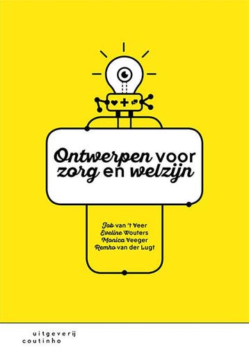 Ontwerpen voor zorg en welzijn - Monica Veeger 9789046906910, Boeken, Verzenden, Zo goed als nieuw, Monica Veeger