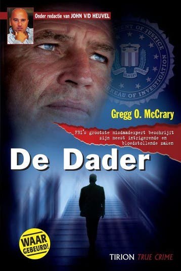 De dader / True crime - G.O. MacCrary 9789043906562, Verzenden, Gelezen, G.O. MacCrary