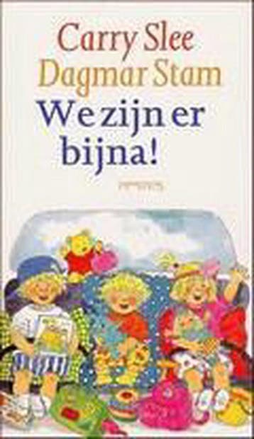 We zijn er bijna! - Carry Slee 9789085196327, Verzenden, Gelezen, Carry Slee